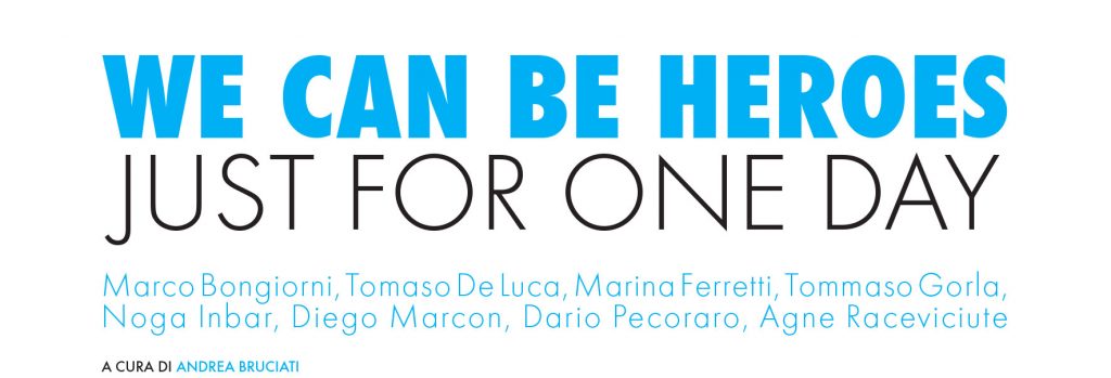WE CAN BE HEROES: just for one day