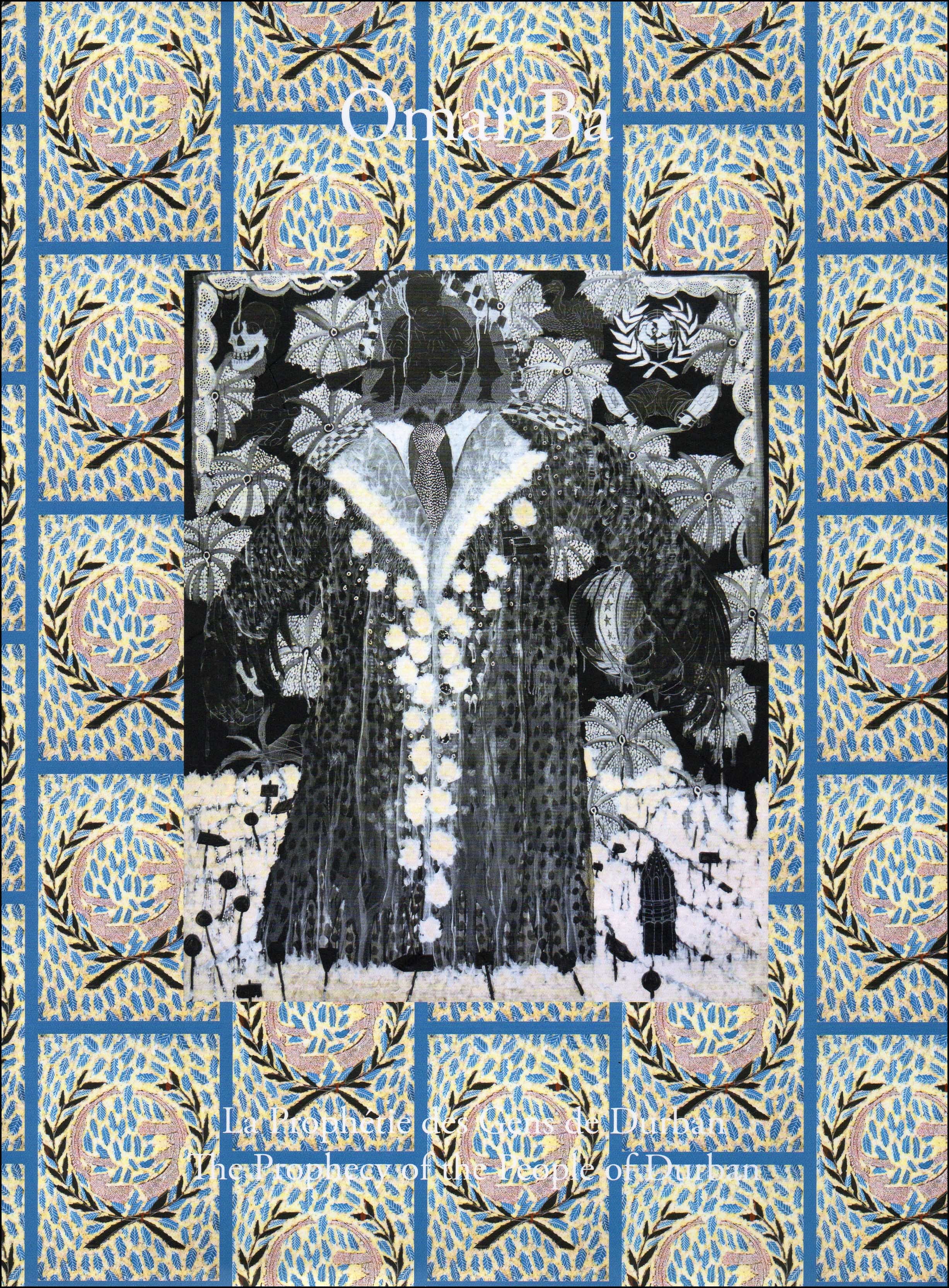 Omar Ba La Prophétie des Gens de Durban / The Prophecy of the People of Durban