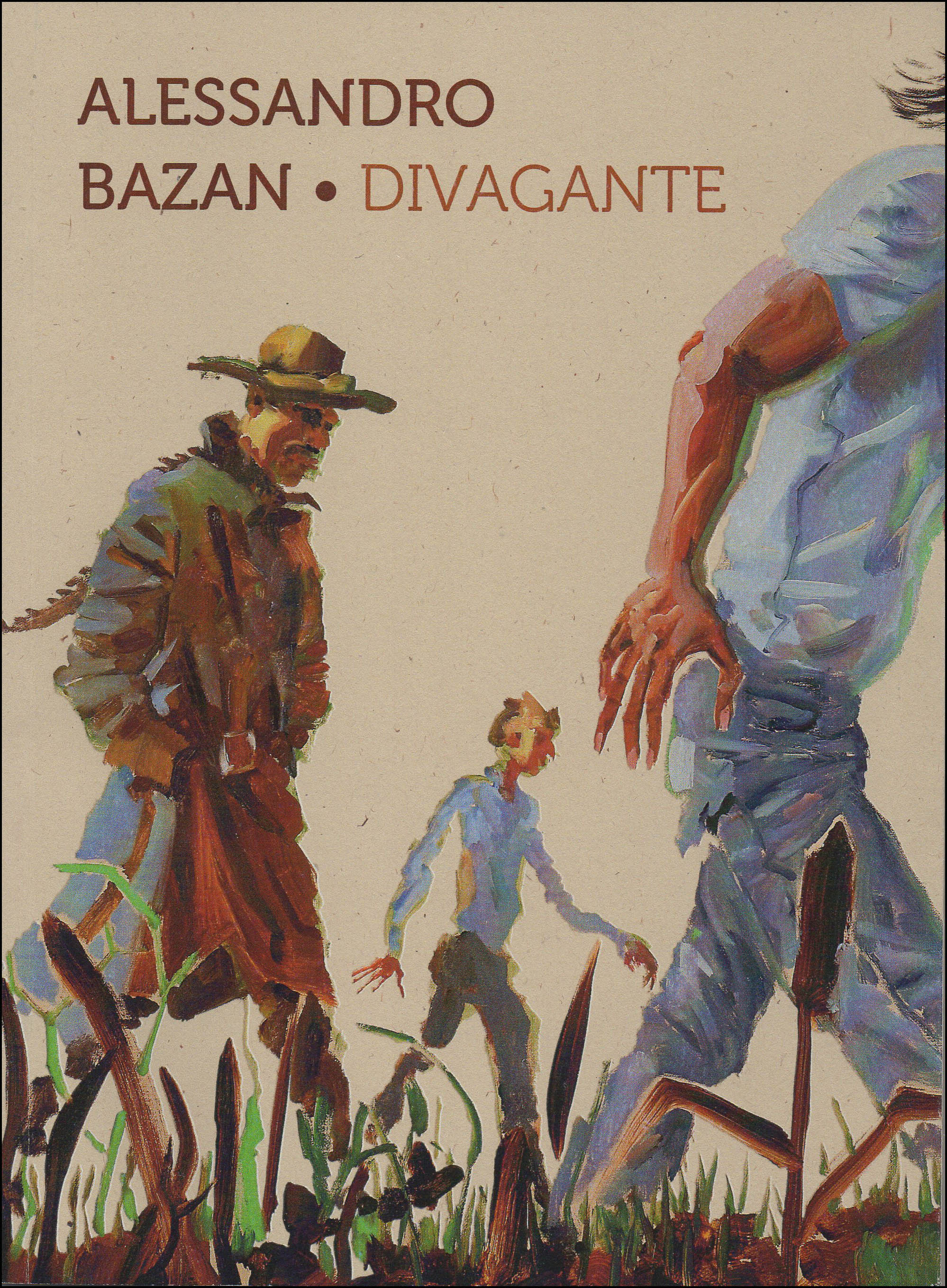 ALESSANDRO BAZAN, DIVAGANTE